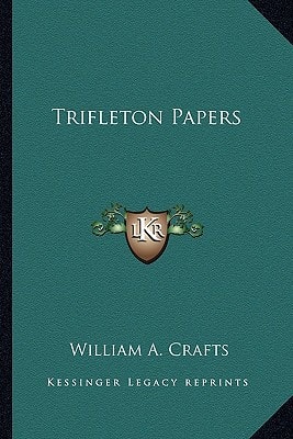 Trifleton Papers