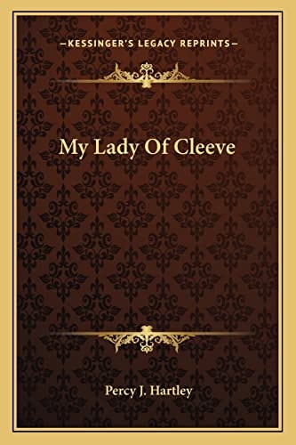 My Lady Of Cleeve