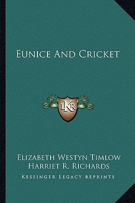 Eunice And Cricket