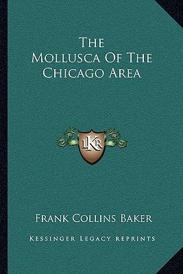 The Mollusca Of The Chicago Area