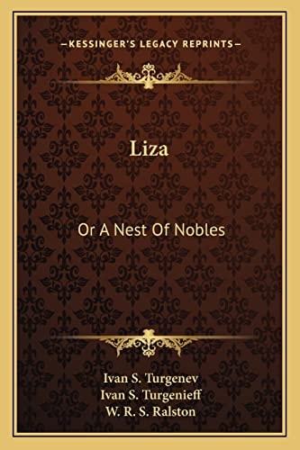 Liza: Or A Nest Of Nobles