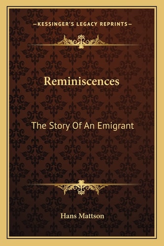 Reminiscences: The Story Of An Emigrant