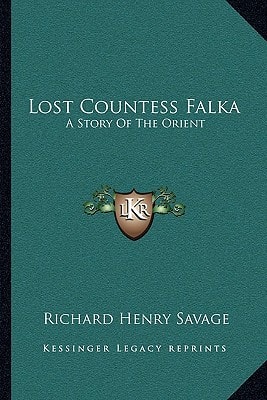 Lost Countess Falka: A Story Of The Orient