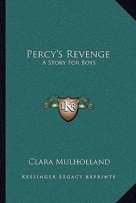 Percy's Revenge: A Story For Boys