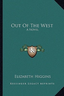 Out Of The West: A Novel