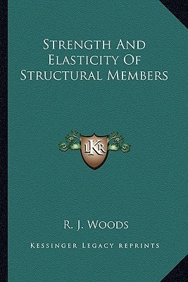 Strength And Elasticity Of Structural Members