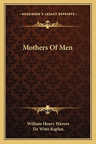 Mothers Of Men