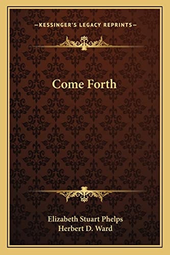 Come Forth