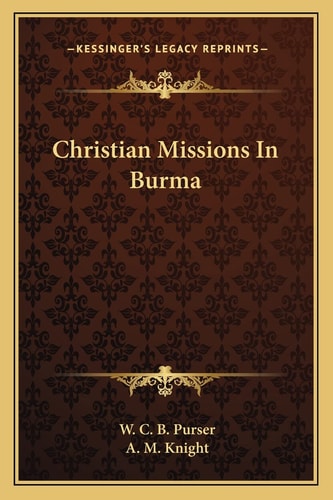 Christian Missions In Burma
