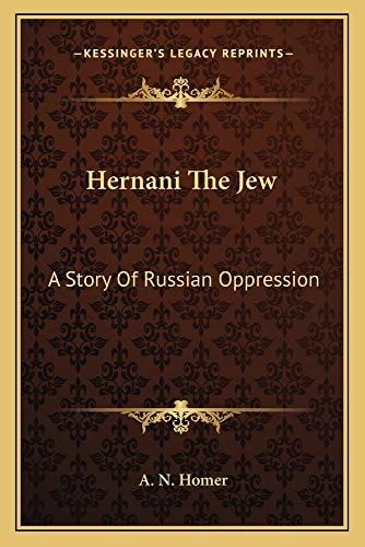 Hernani The Jew: A Story Of Russian Oppression