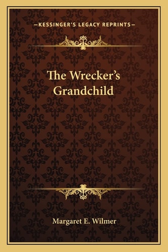 The Wrecker's Grandchild