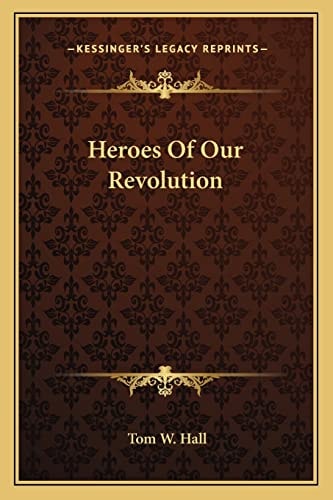 Heroes Of Our Revolution