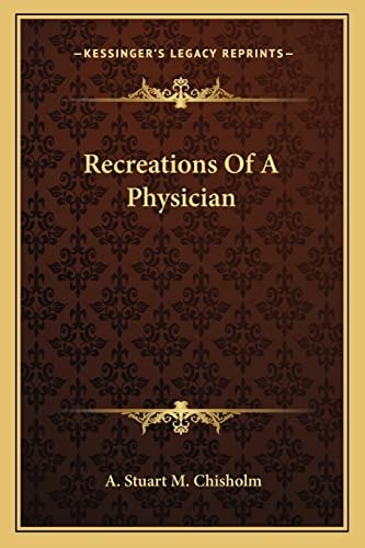 Recreations Of A Physician