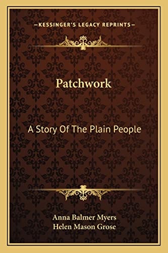 Patchwork: A Story Of The Plain People