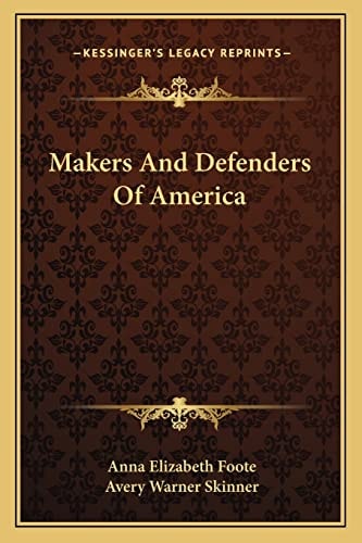 Makers And Defenders Of America