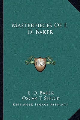 Masterpieces Of E. D. Baker