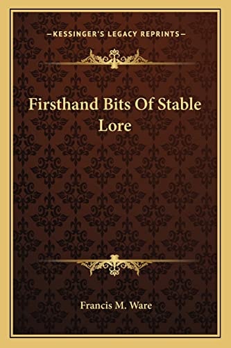 Firsthand Bits Of Stable Lore