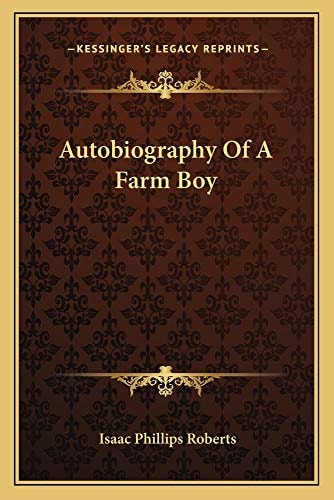 Autobiography Of A Farm Boy