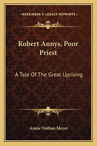 Robert Annys, Poor Priest: A Tale Of The Great Uprising