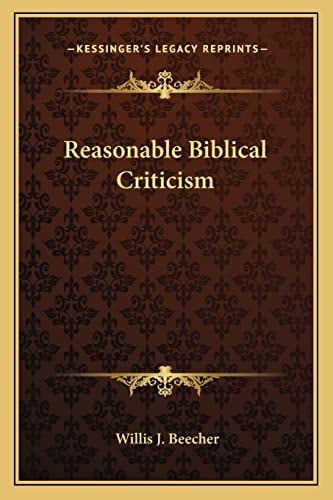 Reasonable Biblical Criticism