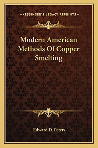 Modern American Methods Of Copper Smelting