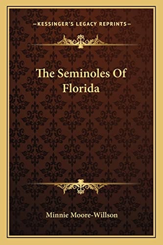 The Seminoles Of Florida