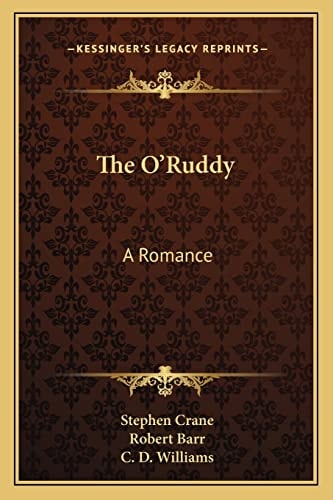 The O'Ruddy: A Romance