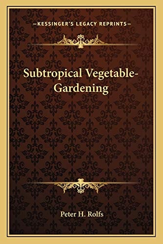 Subtropical Vegetable-Gardening