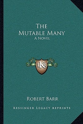 The Mutable Many: A Novel