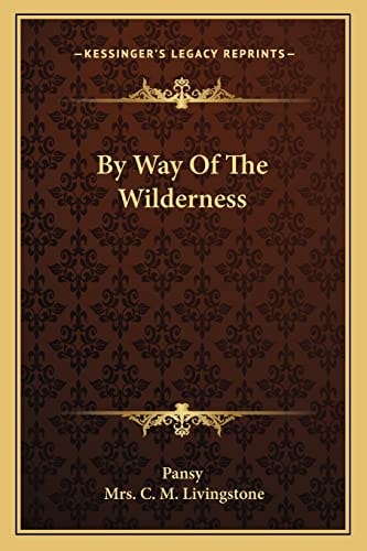 By Way Of The Wilderness