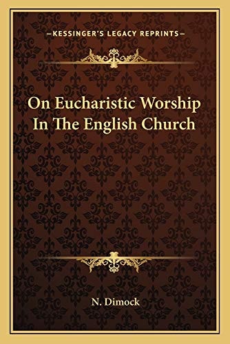 On Eucharistic Worship In The English Church