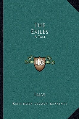 The Exiles: A Tale