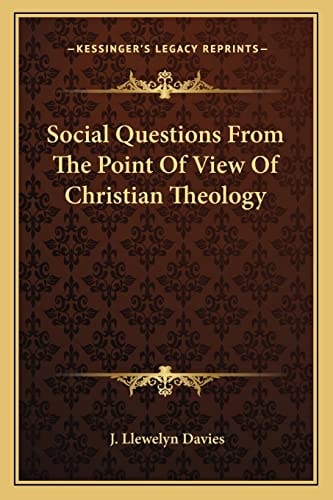 Social Questions From The Point Of View Of Christian Theology