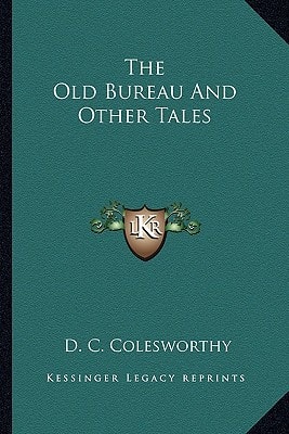 The Old Bureau And Other Tales