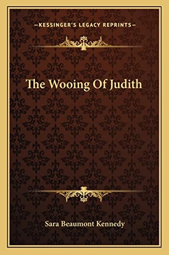 The Wooing Of Judith