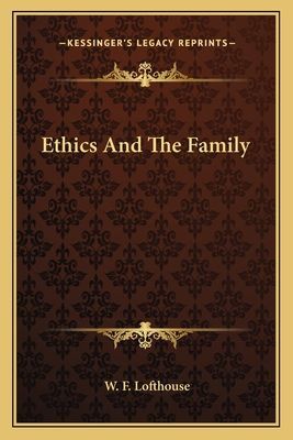 Ethics And The Family