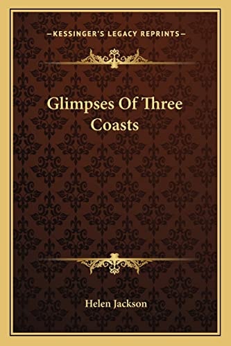 Glimpses Of Three Coasts