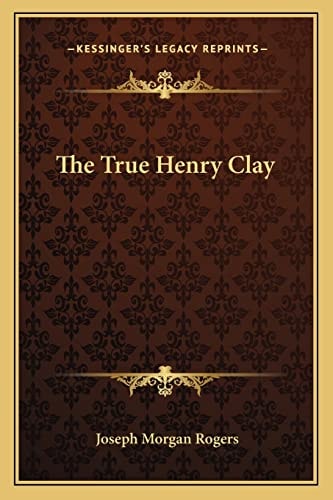 The True Henry Clay