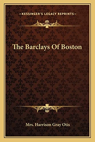 The Barclays Of Boston