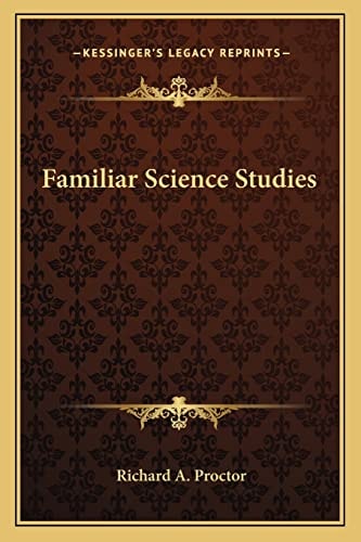 Familiar Science Studies