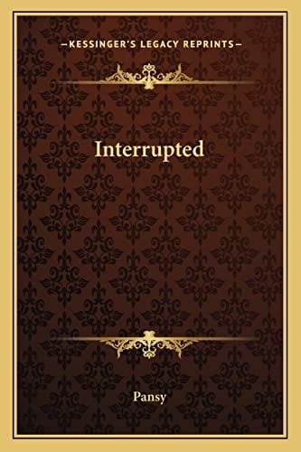 Interrupted