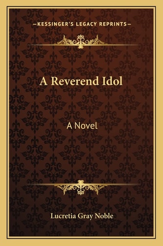 A Reverend Idol: A Novel