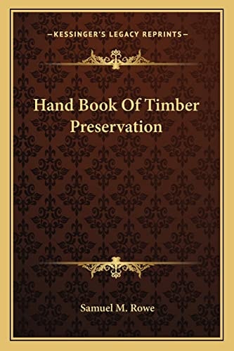 Hand Book Of Timber Preservation