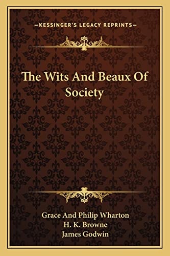 The Wits And Beaux Of Society