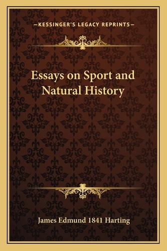 Essays on Sport and Natural History