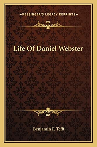 Life Of Daniel Webster
