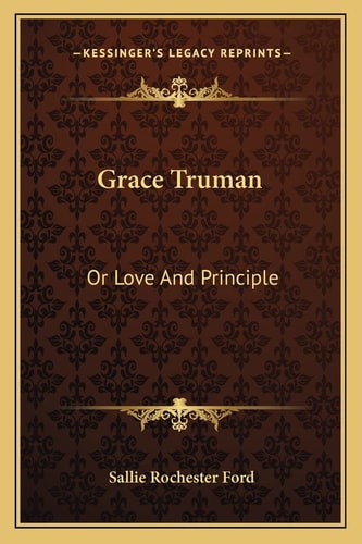 Grace Truman: Or Love And Principle