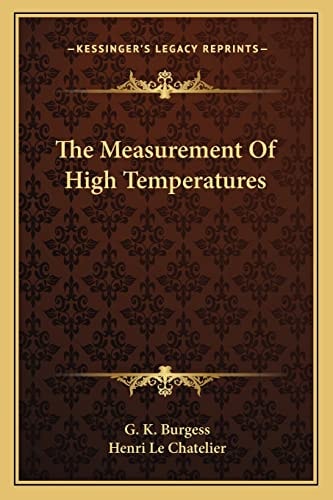 The Measurement Of High Temperatures