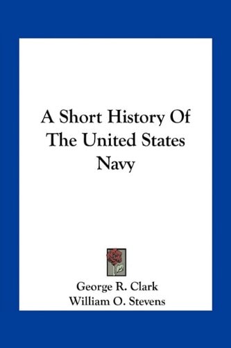 A Short History Of The United States Navy