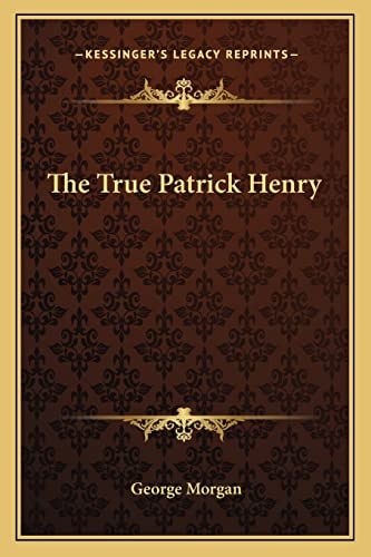 The True Patrick Henry